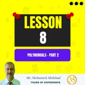 Lesson 8: Polynomials - Part 2